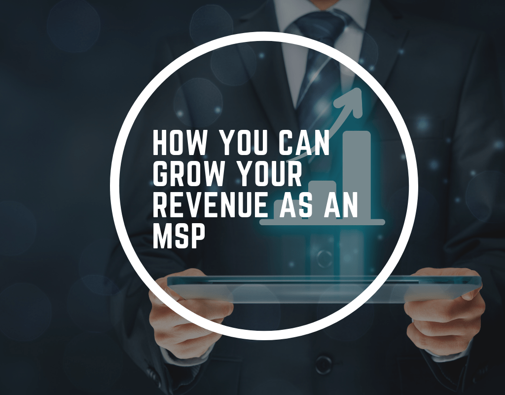 grow revenue as an MSP